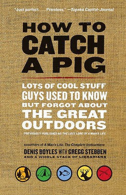 How to Catch a Pig(English, Electronic book text, Boyles Denis)