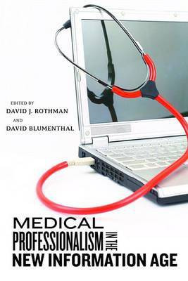 Medical Professionalism in the New Information Age(English, Electronic book text, unknown)