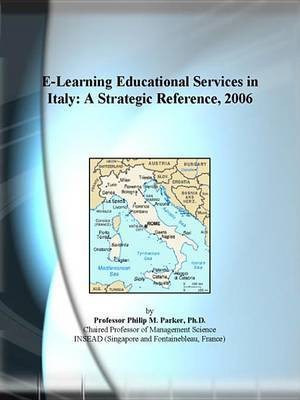 E-Learning Educational Services in Italy(English, Electronic book text, Icon Group International Inc)