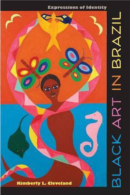 Black Art in Brazil(English, Electronic book text, Cleveland Kimberly L)