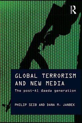 Global Terrorism and New Media(English, Electronic book text, Seib Philip M)