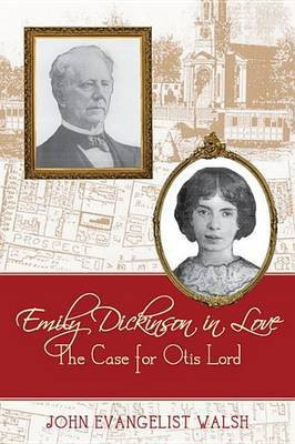 Emily Dickinson in Love(English, Electronic book text, Walsh John Evangelist)