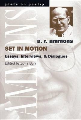 Set in Motion(English, Electronic book text, Ammons A R)