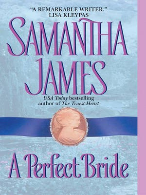 A Perfect Bride(English, Electronic book text, James Samantha)