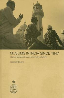 Muslims in India Since 1947(English, Electronic book text, Sikand Yoginder)