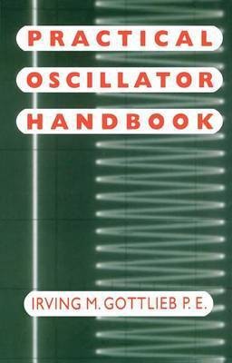 Practical Oscillator Handbook(English, Electronic book text, Gottlieb Irving M)