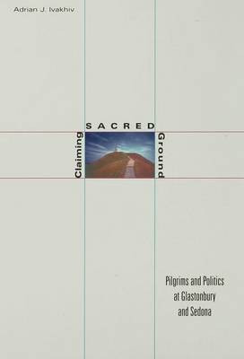 Claiming Sacred Ground(English, Electronic book text, Ivakhiv Adrian J)