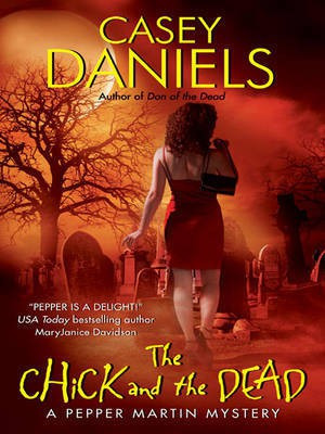 The Chick and the Dead(English, Electronic book text, Daniels Casey)