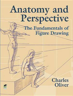 Anatomy and Perspective(English, Electronic book text, Oliver Charles)