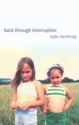 Back Through Interruption(English, Paperback, The Kent State University Press)