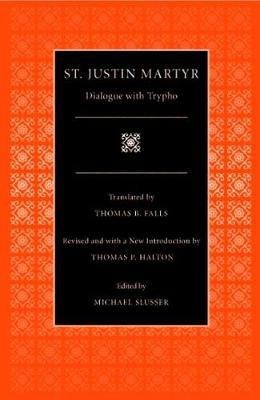 Dialogue with Trypho(English, Hardcover, Martyr Justin)