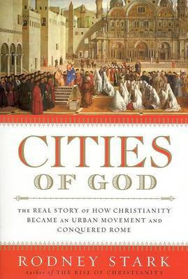 Cities of God(English, Hardcover, Stark Rodney Professor)