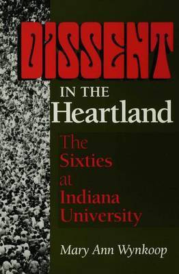 Dissent in the Heartland(English, Electronic book text, Wynkoop Mary Ann)