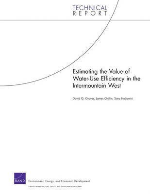 Estimating the Value of Water-Use Efficiency in the Intermountain West(English, Electronic book text, Groves David G)