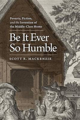 Be It Ever So Humble(English, Electronic book text, MacKenzie Scott R)