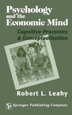 Psychology and the Economic Mind(English, Electronic book text, Leahy Robert L)