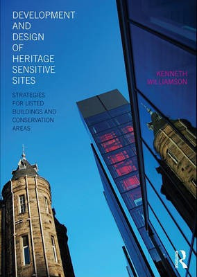 Development and Design of Heritage Sensitive Sites(English, Electronic book text, Williamson Kenneth)