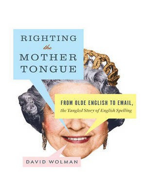Righting the Mother Tongue(English, Electronic book text, Wolman David)