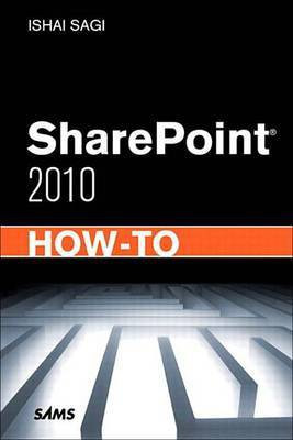 SharePoint 2010 How-To, Portable Documents(English, Electronic book text, Sagi Ishai)