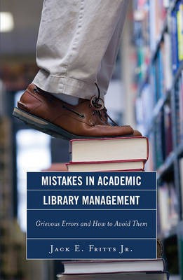 Mistakes in Academic Library Management(English, Paperback, unknown)