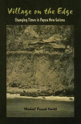 Village on the Edge(English, Electronic book text, Smith Michael French)
