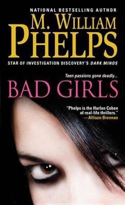 Bad Girls(English, Electronic book text, Phelps M William)