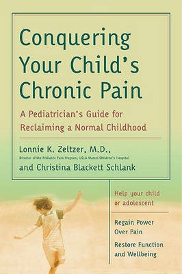 Conquering Your Child's Chronic Pain(English, Electronic book text, Zeltzer Lonnie K)