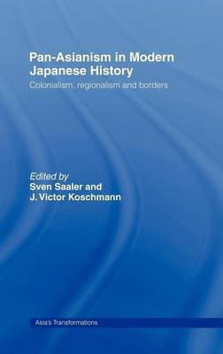 Pan-Asianism in Modern Japanese History(English, Electronic book text, unknown)