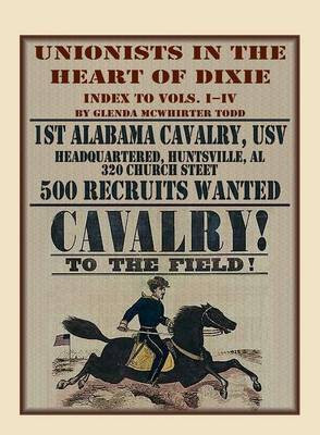 Unionists in the Heart of Dixie(English, Paperback, Todd Glenda McWhirter)