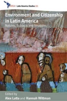 Environment and Citizenship in Latin America(English, Electronic book text, unknown)