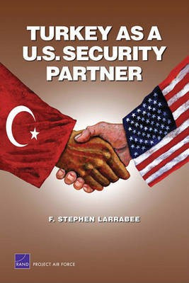 Turkey as A U.S. Security Partner(English, Electronic book text, Larrabee F Stephen)