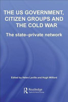 The Us Government, Citizen Groups and the Cold War(English, Electronic book text, Laville Helen)