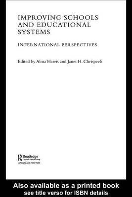 Improving Schools and Educational Systems(English, Electronic book text, Harris Alma)