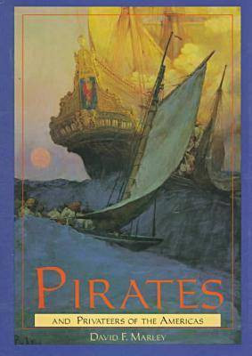 Pirates and Privateers of the Americas(English, Hardcover, Marley David F.)