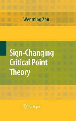 Sign-Changing Critical Point Theory(English, Electronic book text, Zou Wenming)