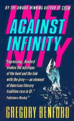 Against Infinity(English, Paperback, Benford Gregory)