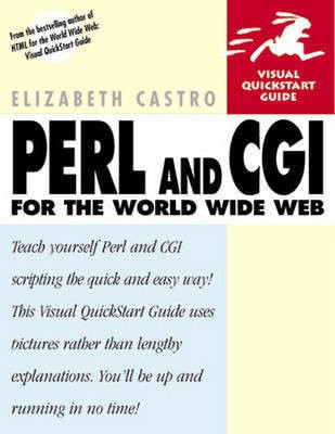 Perl and CGI for the World Wide Web 1st Edition(English, Paperback, Castro Elizabeth)
