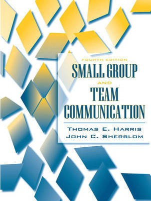 Small Group and Team Communication(English, Paperback, Harris Thomas E.)