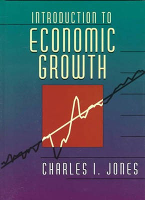 INTRO TO ECON GROWTH 1E CL(English, Hardcover, Jones Charles I.)