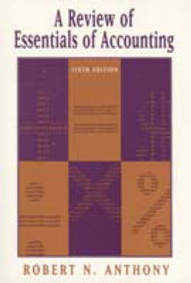 Review of Essentials of Accounting 6th Edition(English, Paperback, Anthony Robert N.)