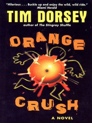 Orange Crush(English, Electronic book text, Dorsey Tim)