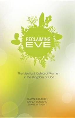 Reclaiming Eve(English, Electronic book text, Burden Suzanne)