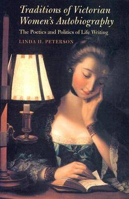 Traditions of Victorian Women's Autobiography(English, Hardcover, Peterson Linda H.)