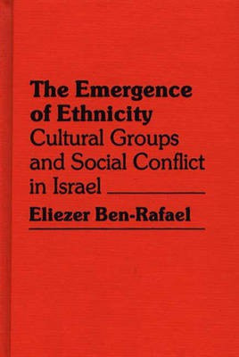 The Emergence of Ethnicity(English, Hardcover, Ben-Rafael Eliezer)