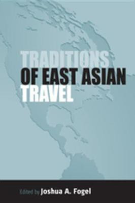 Traditions of East Asian Travel(English, Electronic book text, unknown)
