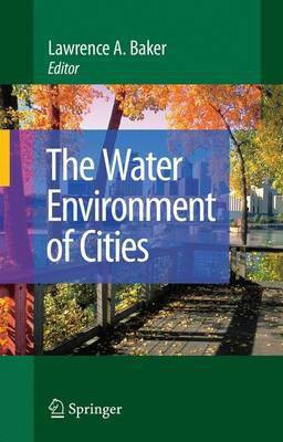 The Water Environment of Cities(English, Electronic book text, Baker Lawrence A)