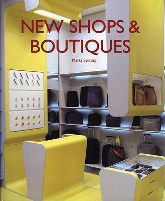 New Shops and Boutiques(English, Hardcover, Serrats Marta)