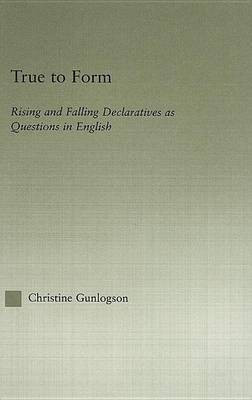 True to Form(English, Electronic book text, Gunlogson Christine)