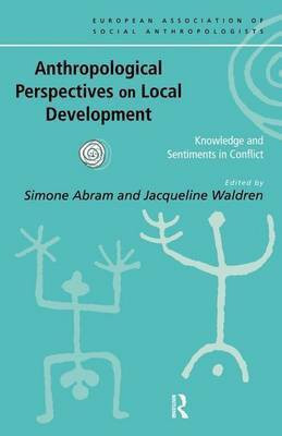 Anthropological Perspectives on Local Development(English, Electronic book text, unknown)