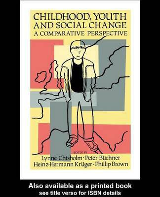 Childhood, Youth and Social Change(English, Electronic book text, Chisholm Lynne)